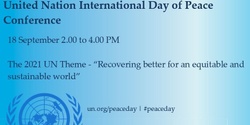 Banner image for United Nation International Day of Peace Conference