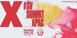 Banner image for 2021 Shared Value Summit Asia Pacific | On-demand ticket