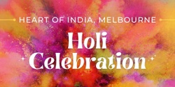 Banner image for Holi Celebration, Heart Of India, Melbourne