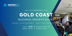 Banner image for District32 Business Networking Gold Coast – Champions- Thu 15 Aug
