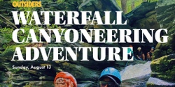 Banner image for Waterfall Canyoneering Adventure