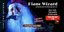 Banner image for The Piano Wizard: The Musical Genius of Billy Joel, Tom Waits, & Elton John