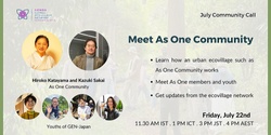 Banner image for GENOA Community Call - Meet As One Sukuza from Japan