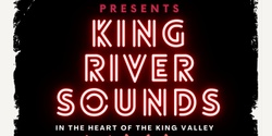 Banner image for King River Sounds