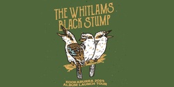 Banner image for The Whitlams Black Stump - Encore