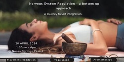 Banner image for Nervous System Regulation Workshop - a Bottom up approach
