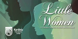 Banner image for Little Women - Theatre Studies Student Performance