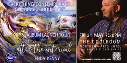 Banner image for Enda Kenny: After the Interval Album Launch Tour