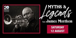 Banner image for Myths & Legends featuring James Morrison