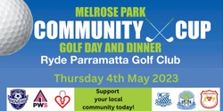 Banner image for Ermington United- Melrose Park Community Cup Golf Day & Dinner 2023