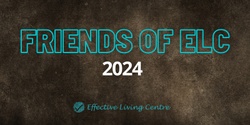 Banner image for Friends of ELC 2024
