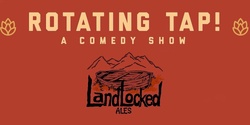 Banner image for LaughLocked at Landlocked Ales - Presented by Rotating Tap Comedy