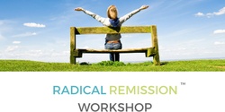 Banner image for Radical Remission weekend Cancer Workshop Mt Martha