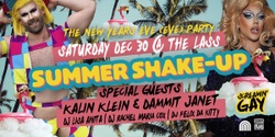 Banner image for Screamin' Gay Summer Shake Up - It's the New Years Eve Eve Party