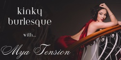 Banner image for Kinky Burlesque - LEVEL 2 - Spank Me HARDER!  Performing: 1st Dec