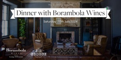 Banner image for The Sir George/Borambola Wines Wine Dinner