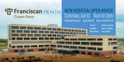 Banner image for Franciscan Health Crown Point:  New Hospital Open House