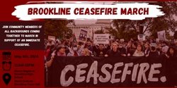 Banner image for Brookline Ceasefire March 