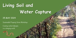 Banner image for Living Soil and Water Capture 