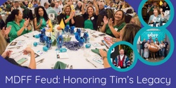 Banner image for MDFF Feud: Honoring Tim's Legacy