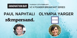 Banner image for Innovation Bay Breakfast: Rampersand x Goterra