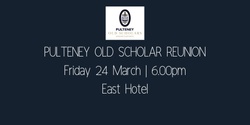 Banner image for Pulteney Old Scholar Canberra Reunion