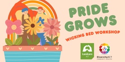 Banner image for Wicking Bed Workshop (New Date!)