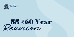 Banner image for 55 and 60 Year Reunion 
