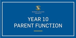 Banner image for 2022 Year 10 Parent Function