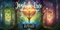 Banner image for Joshua TREE at Muse
