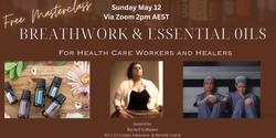 Banner image for Breathwork and Essential Oils for Healthcare Workers and Healers