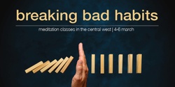 Banner image for Orange - Breaking Bad Habits - Fri 5 Mar, 7pm