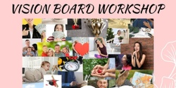 Banner image for Vision Board your Life and Money, Presented by Women, Wealth and Wisdom