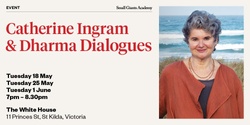 Banner image for Catherine Ingram & Dharma Dialogues