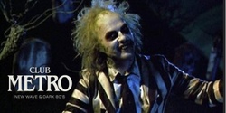 Banner image for CLUB METRO: IT’S SHOWTIME: A BEETLEJUICE NIGHT