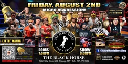 Banner image for Winona, MN - Micro Wrestling All * Stars @ The Black Horse: Little Mania Wrestling