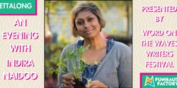 Banner image for An Evening with Indira Naidoo In conversation with Michelle Seminara