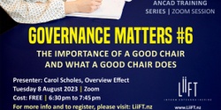 Banner image for GOVERNANCE MATTERS #6: The Importance of a Good Chair and what a Good Chair does