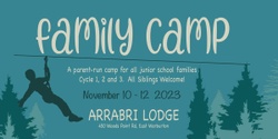 Banner image for  Junior School Family Camp 2023