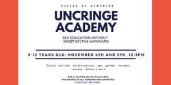 Banner image for Uncringe Academy for Youth (9-12 years old)