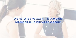 Banner image for World Wide Women Diamond Group 