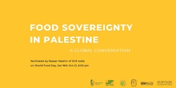 Banner image for Food Sovereignty in Palestine - a global conversation