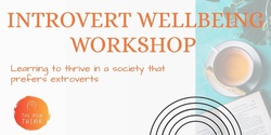 Banner image for Introvert Wellbeing Workshop