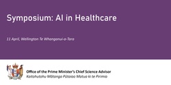 Banner image for Prime Minister's Chief Science Advisor: AI in Healthcare Symposium