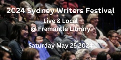 Banner image for Sydney Writer's Festival Live & Local at Fremantle Library