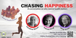 Banner image for “Chasing Happiness - a conversation on why mental health matters” 