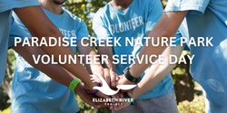 Banner image for Paradise Creek Nature Park Volunteer Service Day