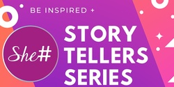 Banner image for STORYTELLERS SERIES  2.0