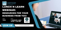 Banner image for Lunch n Learn Webinar: Accessing services from TCCI