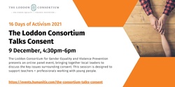 Banner image for The Loddon Consortium Talks Consent